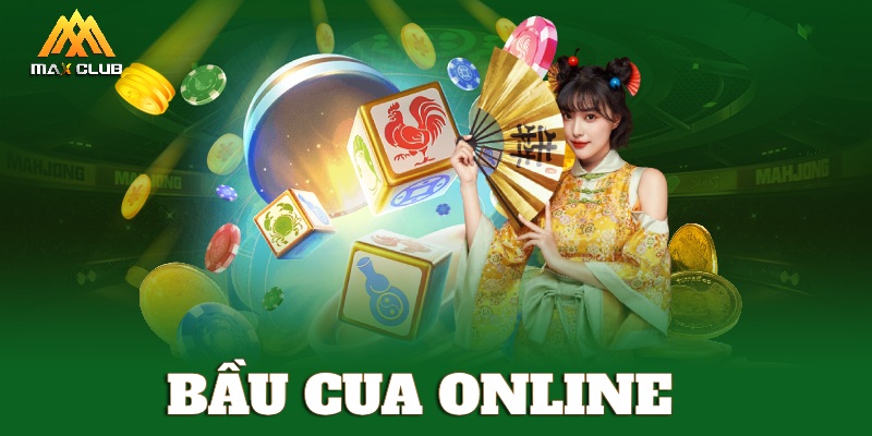 Bầu cua online