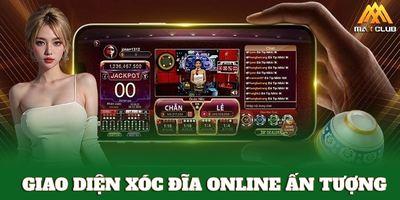 Giao diện xóc đĩa online ấn tượng