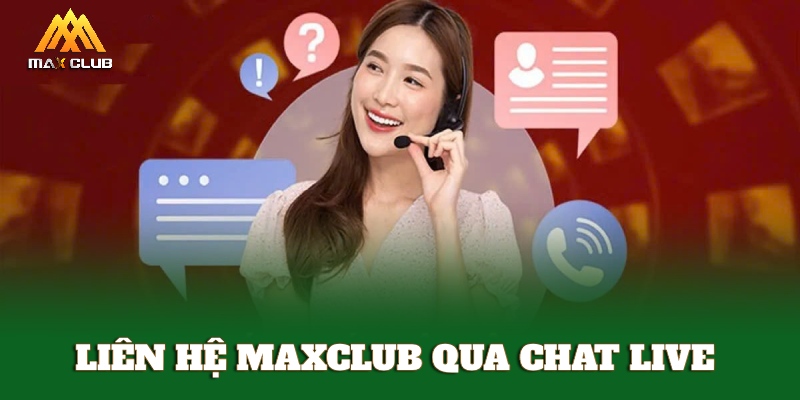 Liên hệ MAXCLUB qua chat live